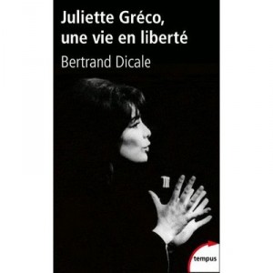 Juliette Greco - Dicale Bertrand