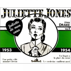 Juliette Jones T.1 , 1953-1954 - Drake