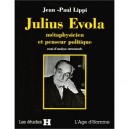 Julius Evola, Metaphysicien Et Penseur Politique - Jean-paul Lippi