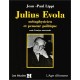 Julius Evola, Metaphysicien Et Penseur Politique - Jean-paul Lippi