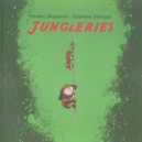 Jungleries - Frederic Maupome , Stephane Senegas