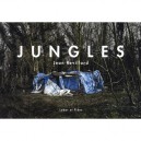 Jungles , Abris De Fortune Aux Abords De La Manche - Jean Revillard
