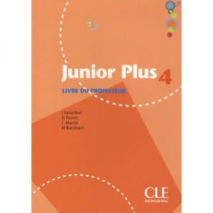Junior Plus Niveau 4 , Livre Du Professeur - Collectif