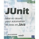 Junit , Mise En Oeuvre Pour Automatiser Les Tests En Java - Benoit Gantaume