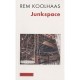 Junkspace. - Rem Koolhaas