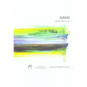 Junun - Jalila Baccar