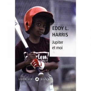 Jupiter Et Moi - Eddy L. Harris