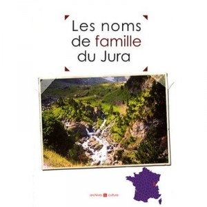 Jura , Noms De Famille - Collectif