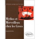 Mythes Et Merveilleux Chez Les Grecs - Danielle Jouanna