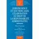 Jurisprudence Et Doctrine Dans L'elaboration Du Droit De La Responsabilite Admin - Maryse Deguergue