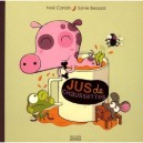 Jus De Chaussettes - Noe Carlin , Sylvie Bessard