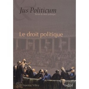 Jus Politicum T.1 , Le Droit Politique (edition 2009) - Institut Villey