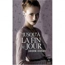 Jusqu'a La Fin Du Jour - Catherine Cookson