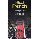 Jusqu'au Dernier - Nicci French