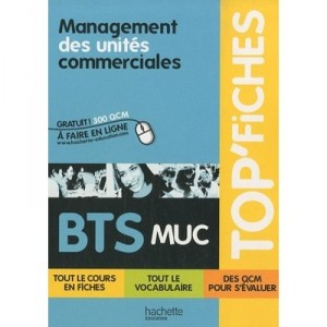 Management Des Unites Commerciales , Bts Muc - Pascal Besson , Alain Caillat , Isabelle Colombari , Dominique Larue , Chantal P