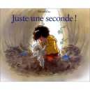 Juste Une Seconde ! - Michel Gay