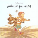 Juste Un Peu Sale - Penelope Jossen