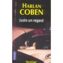 Juste Un Regard - Harlan Coben