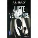 Juste Vengeance - P.j. Tracy
