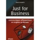 Just For Business , Communiquer Efficacement En Anglais Au Bureau - Pascal Jacquelin