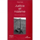 Justice Et Nazisme - Thierry Feral