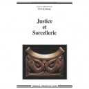Justice Et Sorcellerie - Eric De Rosny