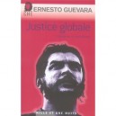 Justice Globale , Liberation Et Socialisme - Ernesto Che Guevara