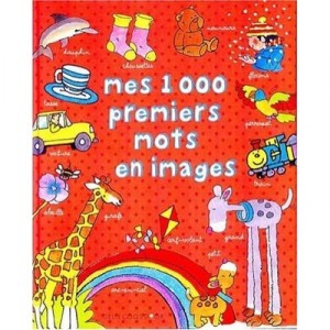 Mes 1000 Premiers Mots En Images - C Clark , T Burton
