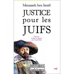 Justice Pour Les Juifs - Menasseh Ben Israel
