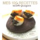 Mes 100 Recettes De Coquilles Saint Jacques - Jean-paul Crouzil