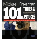 Mes 101 Trucs Et Astuces Pour La Photo Numerique - Michael Freeman