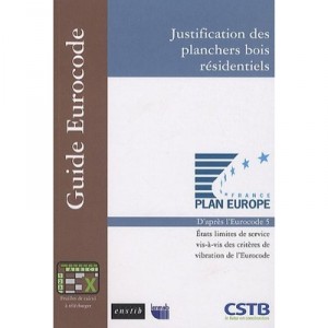 Justification Des Planchers Bois Residentiels , D'apres L'eurocode 5 , Etats Limites De Service Vis-a-vis Des Criteres De Vibra
