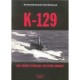 K-129, Une Bombe Atomique Sur Pearl Harbor ? - Kenneth Sewell , Clint Richmond