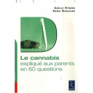 Cannabis In 60 Questions - Gaelle Hybord