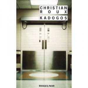 Kadogos - Christian Roux