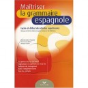 Maitriser La Grammaire Espagnole , Lycee Et Debut Des Etudes Superieures (edition 2008) - Da Silva ,debent Poujoulat