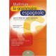 Maitriser La Grammaire Espagnole , Lycee Et Debut Des Etudes Superieures (edition 2008) - Da Silva ,debent Poujoulat