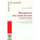 Management Des Unites De Soins , De L'analyse Systemique A L'evaluation De La Qualite - Myriam Hubinon