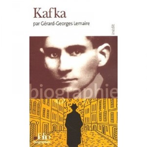 Kafka - Gerard-georges Lemaire
