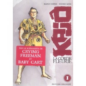 Kajo, La Corde Fleurie T.1 - Kazuo Koike , Hideki Mori