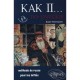 Kak 2 : Methode De Russe Pour Les Inities - Annie Tchernychev