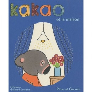 Kakao Et Koala , Kakao Et La Maison - Francesco Pittau , Bernadette Gervais