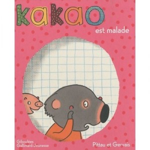 Kakao Est Malade - Pittau Gervais