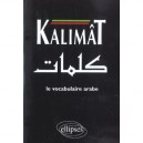 Kalimat , Le Vocabulaire Arabe - Mathieu Guidere