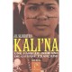 Kali'na , Une Famille Indienne En Guyane Francaise - Jil Silberstein