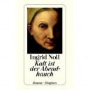 Kalt Ist Der Abendauch - Ingrid Noll