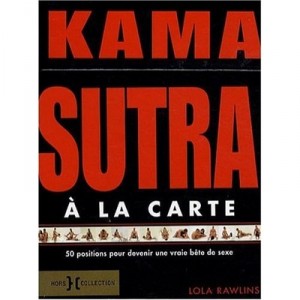 Kama Sutra A La Carte - Lola Rawlins