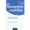 Le Management De Transition , Les Enjeux D'une Pratique En Plein Developpement - Christian Briere De La Hosseraye , Thomas Star