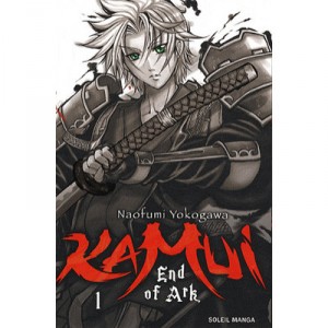 Kamui End Of Ark T.1 - Naofumi Yokagawa