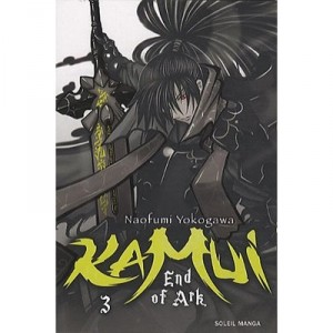 Kamui End Of Ark T.3 - Naofumi Yokagawa